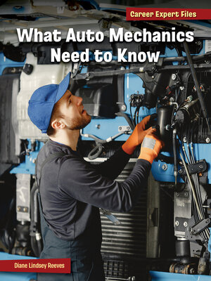 cover image of What Auto Mechanics Need to Know